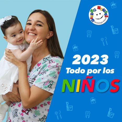 2023: Todo Por Los Niños, el año de la odontopediatría